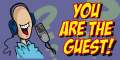 You Are The Guest Podcast